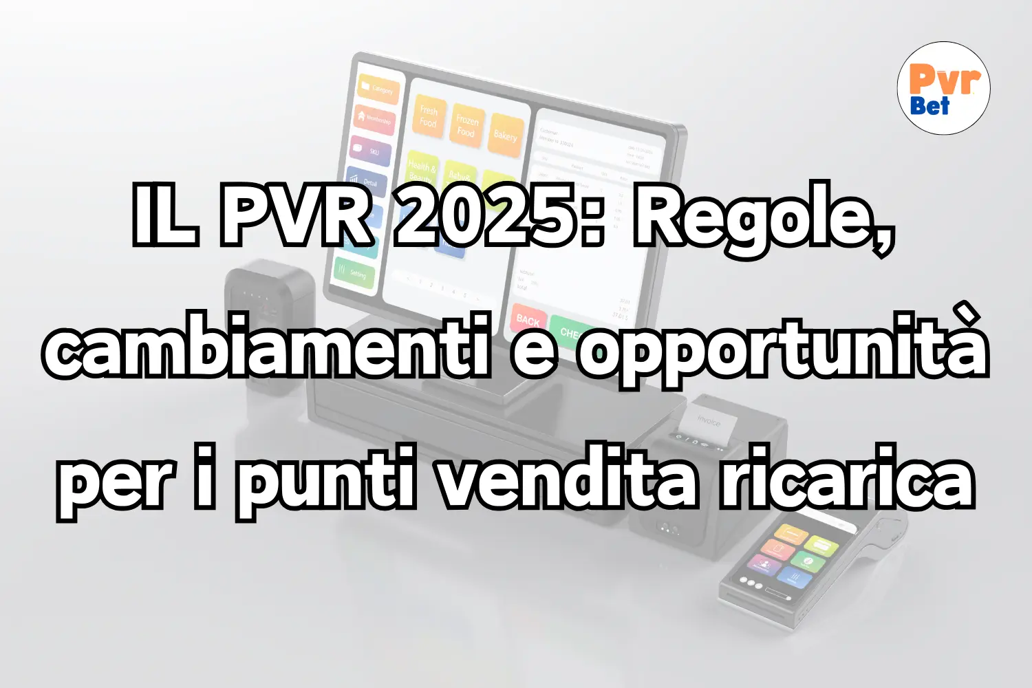 PVR 2025 Regole e Cambiamenti